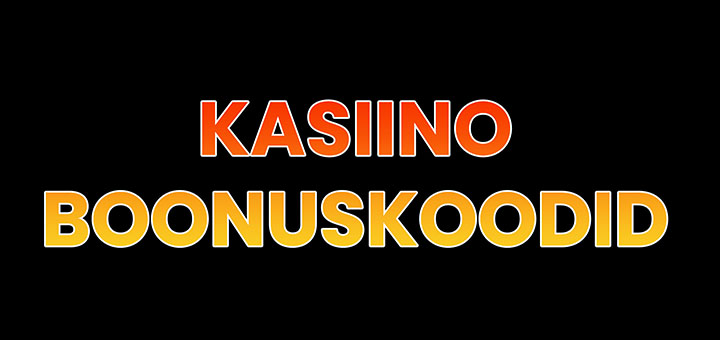 Kasiino boonuskoodid - kõik kasiino promokoodid Eestis