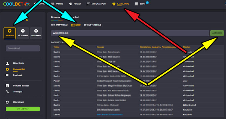 Ava konto ja saad tasuta boonusraha Coolbetis. Selleks pärast konto avamist sisesta boonuskood WELCOMEGOLD. Boonuskoodi saab sisestada BOONUSED jaotises (sinine nool). Selle leiab, kas oma konto alt või KAMPAANIAD alt (punane nool). 