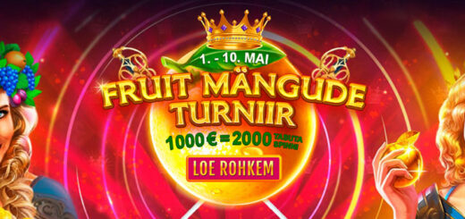 GrandX'i Fruit mängude turniiril €1000 ja 2000 spinni